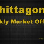 Chittagong Market Weekly Closed Day and Off Day