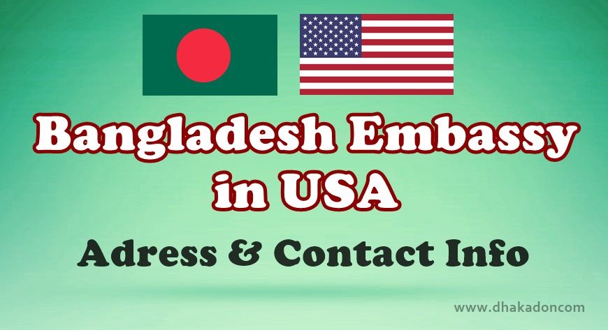 Bangladesh Embassy in USA Address and Contact